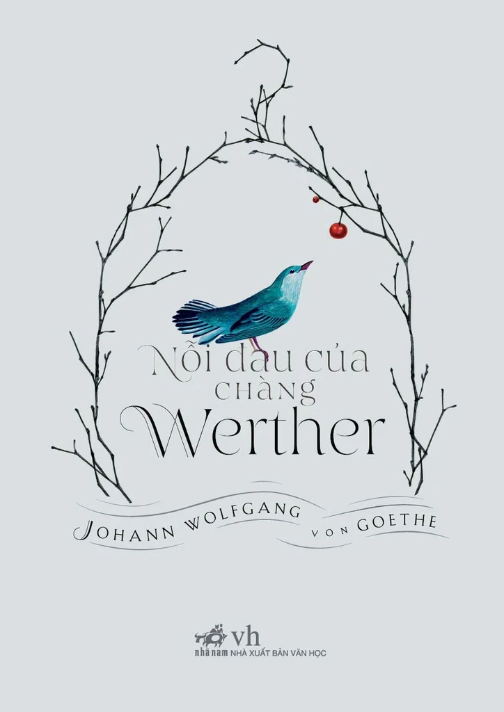 Nỗi Đau Của Chàng Werther (Bìa Cứng) - Johann Wolfgang Von Goethe (Mới 100%) Tác phẩm kinh điển, Nhã Nam - SÁCH ĐẠI HỌC