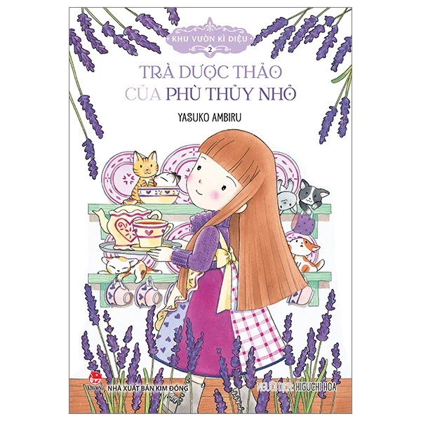 Khu Vườn Kì Diệu - Tập 2: Trà Dược Thảo Của Phù Thủy Nhỏ - Yasuko Ambiru (Mới 100%) Truyện thiếu nhi, NXB Kim Đồng - SÁCH ĐẠI HỌC