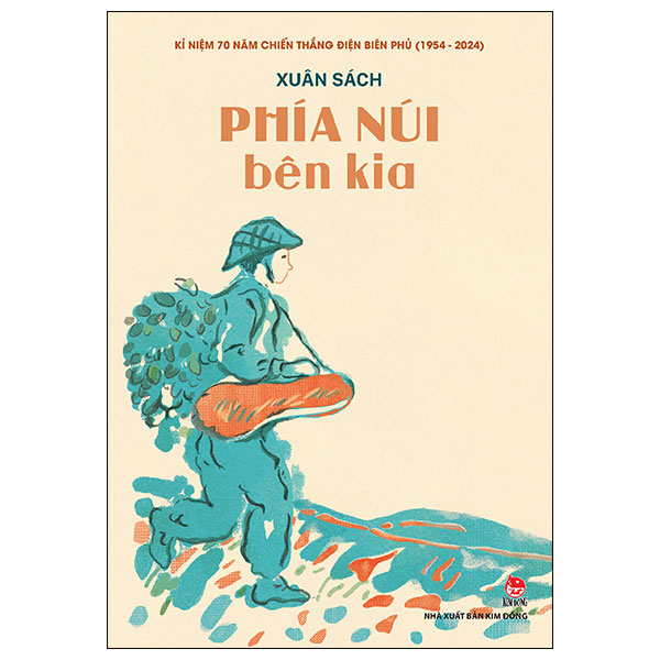 Kỉ Niệm 70 Năm Chiến Thắng Điện Biên Phủ - Phía Núi Bên Kia - Xuân Sách (Mới 100%) Truyện thiếu nhi, NXB Kim Đồng - SÁCH ĐẠI HỌC