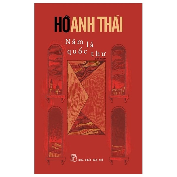 Năm Lá Quốc Thư - Hồ Anh Thái (Mới 100%) Tiểu thuyết, NXB Trẻ - SÁCH ĐẠI HỌC