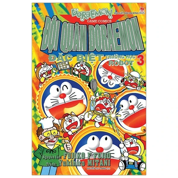 Đội Quân Doraemon Đặc Biệt - Trường Học Robot - Tập 3 - Fujiko F Fujio, Yukihiro Mitani (Mới 100%) Truyện tranh, NXB Kim Đồng - SÁCH ĐẠI HỌC