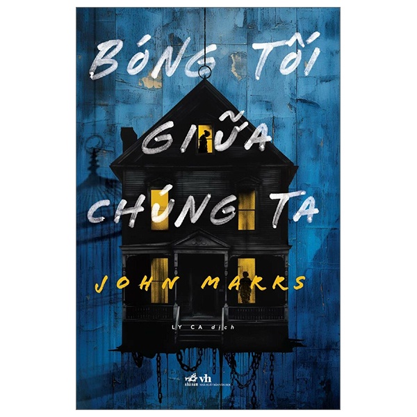 Bóng Tối Giữa Chúng Ta - John Marrs (Mới 100%) Tiểu thuyết, Nhã Nam - SÁCH ĐẠI HỌC