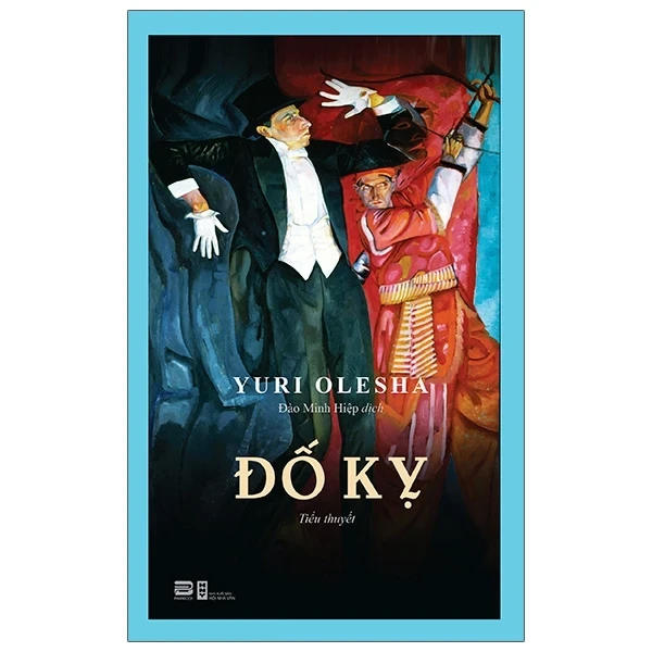 Đố Kỵ - Yuri Olesha (Mới 100%) Tiểu thuyết, PhanBook - SÁCH ĐẠI HỌC
