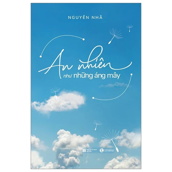 An Nhiên Như Những Áng Mây - Nguyên Nhã (Mới 100%) Sách tư duy, kỹ năng sống, Thái Hà Books - SÁCH ĐẠI HỌC