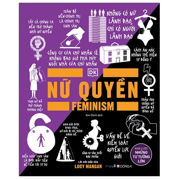 Nữ Quyền - Khái Lược Những Tư Tưởng Lớn (Bìa Cứng) - DK (Mới 100%) Triết học, Đông A - SÁCH ĐẠI HỌC