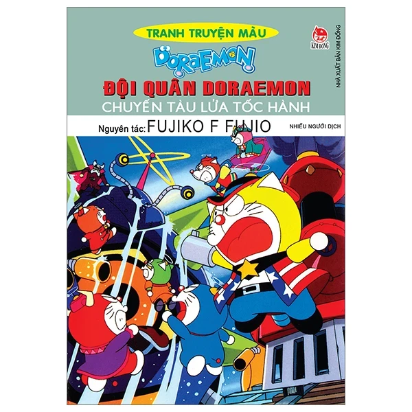 Doraemon - Tranh Truyện Màu - Đội Quân Doraemon - Chuyến Tàu Lửa Tốc Hành - Fujiko F Fujio (Mới 100%) Truyện tranh, NXB Kim Đồng - SÁCH ĐẠI HỌC