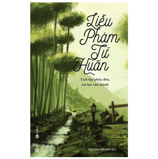 Liễu Phàm Tứ Huấn - Tích Tập Phúc Đức, Cải Tạo Vận Mênh - Liễu Phàm (Mới 100%) Phật giáo, Thái Hà Books - SÁCH ĐẠI HỌC