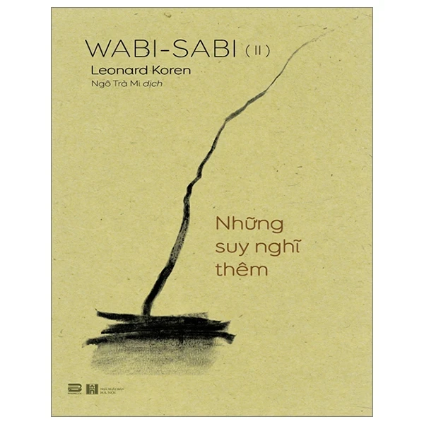 Wabi-Sabi - Tập 2 - Những Suy Nghĩ Thêm - Leonard Koren (Mới 100%) Triết học, PhanBook - SÁCH ĐẠI HỌC