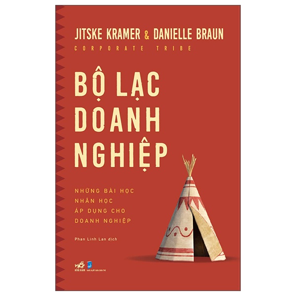 Bộ Lạc Doanh Nghiệp - Những Bài Học Nhân Học Áp Dụng Cho Doanh Nghiệp - Danielle Braun, Jitske Kramer (Mới 100%) Nhân vật, bài học kinh doanh, Nhã Nam - SÁCH ĐẠI HỌC