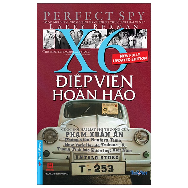 Điệp Viên Hoàn Hảo X6 - Phạm Xuân Ẩn - Larry Berman (Mới 100%) Tiểu sử, hồi ký, First News - SÁCH ĐẠI HỌC
