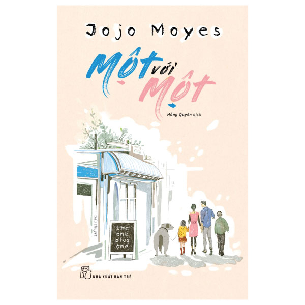 Một Với Một - JoJo Moyes (Mới 100%) Tiểu thuyết, NXB Trẻ - SÁCH ĐẠI HỌC