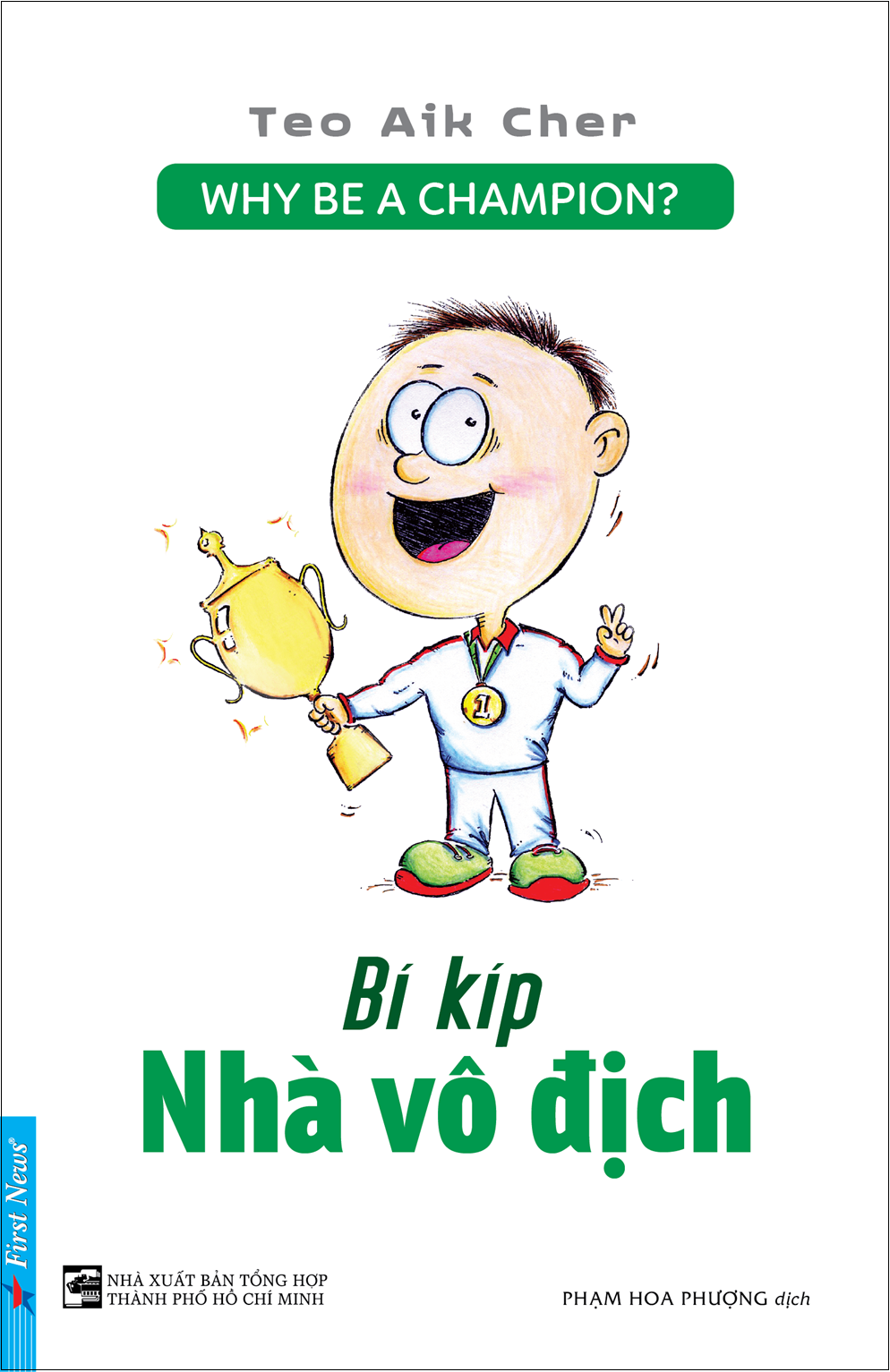 Bí Kíp Nhà Vô Địch - Teo Aik Cher (Mới 100%) Sách tư duy, kỹ năng sống, First News - SÁCH ĐẠI HỌC