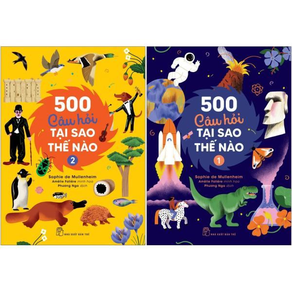 500 Câu Hỏi Tại Sao-Thế Nào (Bộ 2 Tập) - Sophie de Mullenheim, Amélie Falière (Mới 100%) Kiến thức bách khoa, NXB Trẻ - SÁCH ĐẠI HỌC