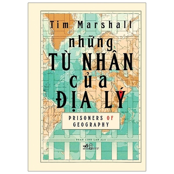 Những Tù Nhân Của Địa Lý - Tim Marshall (Mới 100%) Triết học, Nhã Nam - SÁCH ĐẠI HỌC