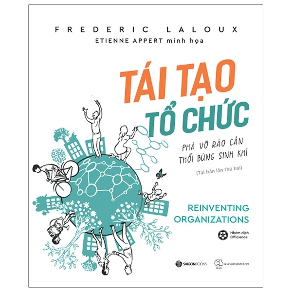 Tái Tạo Tổ Chức - Frederic Laloux (Mới 100%) Sách tư duy, kỹ năng sống, SaigonBooks - SÁCH ĐẠI HỌC