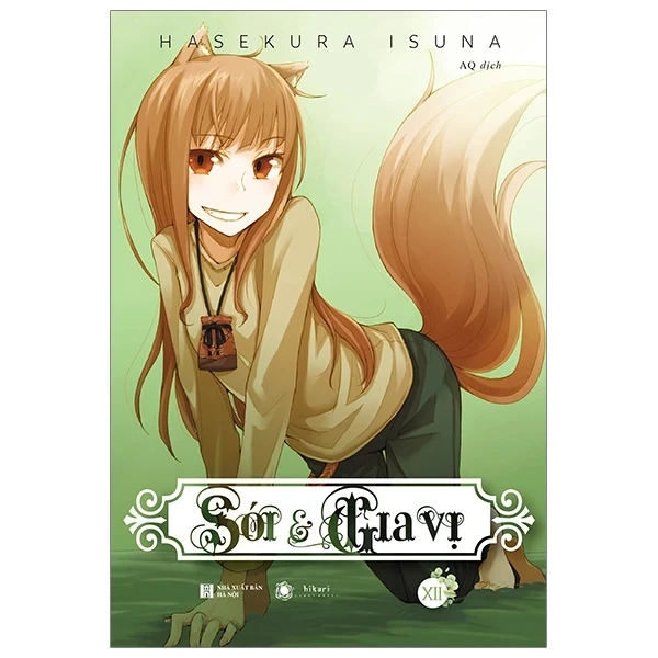 Sói & Gia Vị - Tập 12 - Isuna Hasekura (Mới 100%) Light novel, Thái Hà Books - SÁCH ĐẠI HỌC
