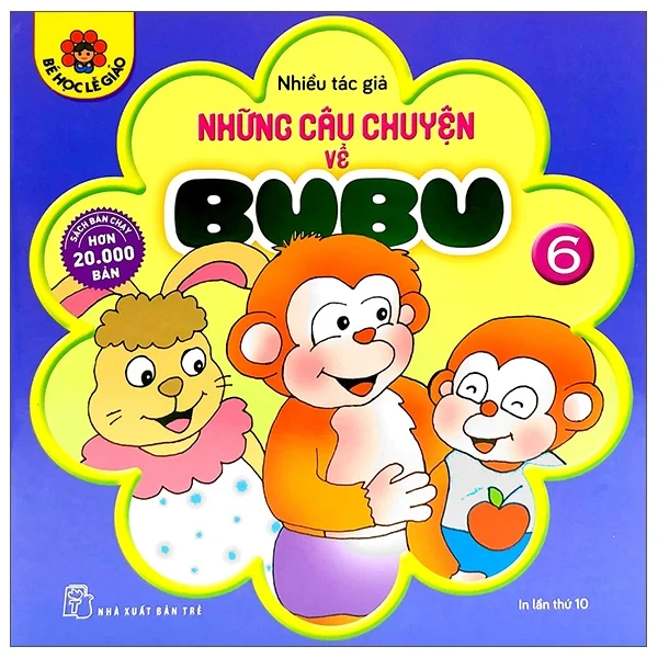 Những Câu Chuyện Về Bubu 06 - Nhiều Tác Giả (Mới 100%) Truyện thiếu nhi, NXB Trẻ - SÁCH ĐẠI HỌC