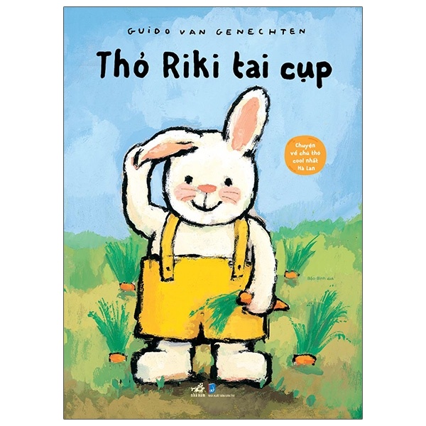 Chuyện Về Chú Thỏ Cool Nhất Hà Lan - Thỏ Riki Tai Cụp - Guido Van Genechten (Mới 100%) Truyện thiếu nhi, Nhã Nam - SÁCH ĐẠI HỌC