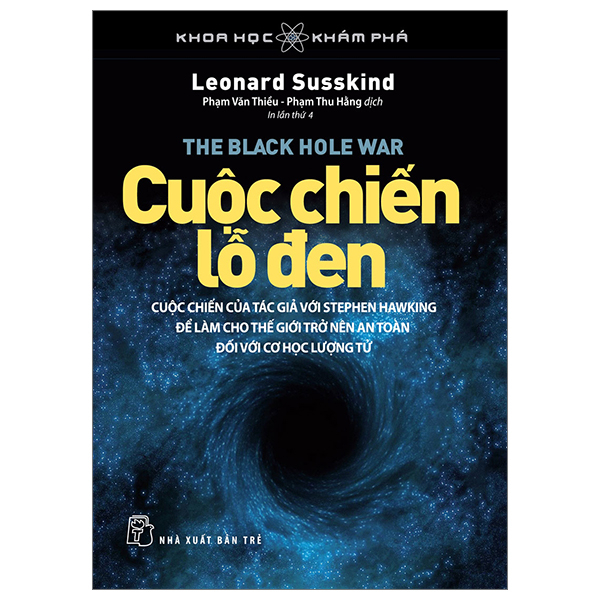 Khoa Học Khám Phá - Cuộc Chiến Lỗ Đen - Leoard Susskind (Mới 100%) Kiến thức bách khoa, NXB Trẻ - SÁCH ĐẠI HỌC