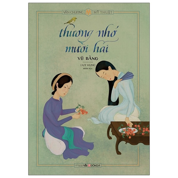Thương Nhớ Mười Hai (Bìa Cứng) - Vũ Bằng, Duy Hưng (Mới 100%) Tiểu thuyết, Đông A - SÁCH ĐẠI HỌC