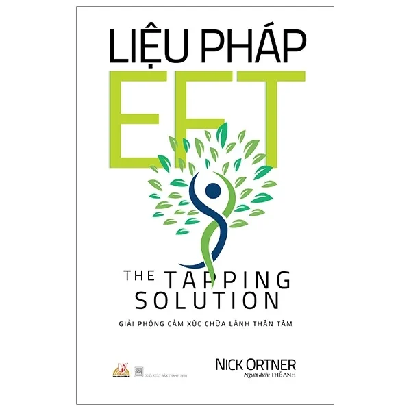 Liệu Pháp Eft - Nick Ortner (Mới 100%) Sách y học hiện đại, Văn Lang Books - SÁCH ĐẠI HỌC