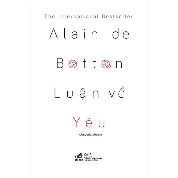 Luận Về Yêu - Alain De Botton (Mới 100%) Sách tư duy, kỹ năng sống, Nhã Nam - SÁCH ĐẠI HỌC