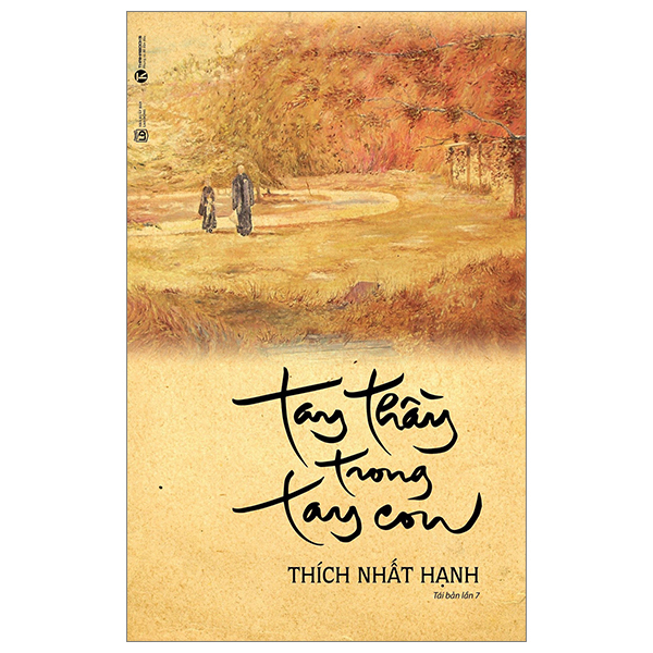 Tay Thầy Trong Tay Con - Thích Nhất Hạnh (Mới 100%) Phật giáo, Thái Hà Books - SÁCH ĐẠI HỌC