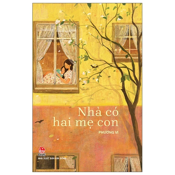 Nhà Có Hai Mẹ Con - Phương Vi (Mới 100%) Truyện ngắn, tản văn, NXB Kim Đồng - SÁCH ĐẠI HỌC