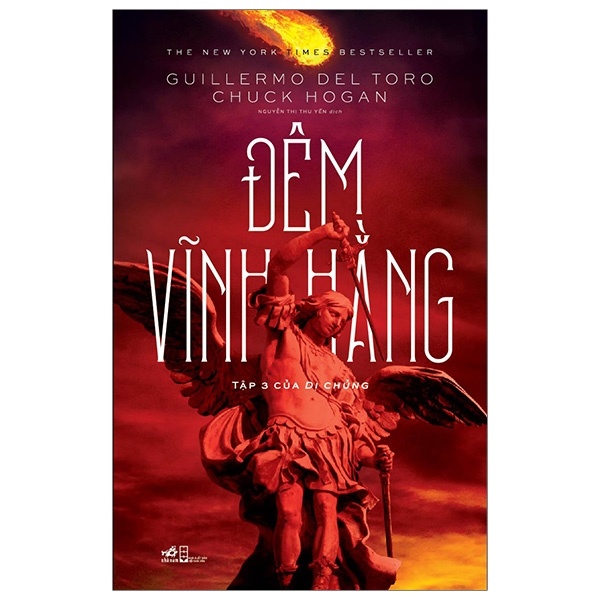 Dị Chủng 3 - Đêm Vĩnh Hằng - Guillermo Del Toro, Chuck Hogan (Mới 100%) Huyền bí, giả tưởng, kinh dị, Nhã Nam - SÁCH ĐẠI HỌC