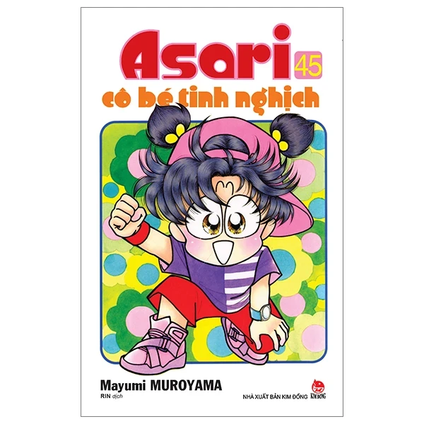 Asari - Cô Bé Tinh Nghịch - Tập 45 - Mayumi Muroyama (Mới 100%) Truyện tranh, NXB Kim Đồng - SÁCH ĐẠI HỌC