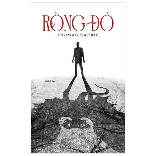 Rồng Đỏ - Thomas Harris (Mới 100%) Tiểu thuyết, Nhã Nam - SÁCH ĐẠI HỌC