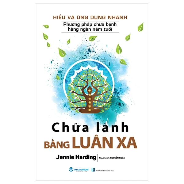 Hiểu Và Ứng Dụng Nhanh - Chữa Lành Bằng Luân Xa - Jennie Harding (Mới 100%) Sách tư duy, kỹ năng sống, Văn Lang Books - SÁCH ĐẠI HỌC
