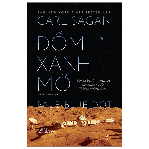 Đốm Xanh Mờ - Tầm Nhìn Về Tương Lai Của Loài Người Trong Không Gian - Carl Sagan (Mới 100%) Kiến thức bách khoa, Nhã Nam - SÁCH ĐẠI HỌC