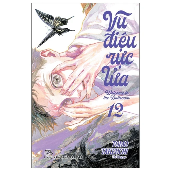 Vũ Điệu Rực Lửa - Welcome To The Ballroom - Tập 12 - Tomo Takeuchi (Mới 100%) Truyện tranh, NXB Trẻ - SÁCH ĐẠI HỌC