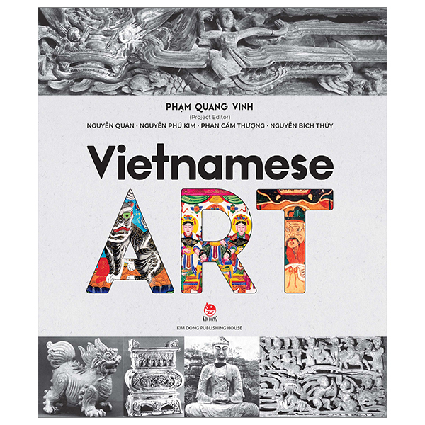 Vietnamese Art (Bìa Cứng) - Phạm Quang Vinh (Mới 100%) Sách địa danh, du lịch, NXB Kim Đồng - SÁCH ĐẠI HỌC