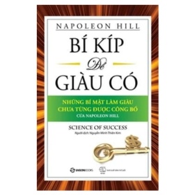 Bí Kíp Để Giàu Có - Napoleon Hill (Mới 100%) Sách tư duy, kỹ năng sống, SaigonBooks - SÁCH ĐẠI HỌC