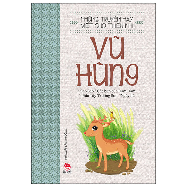 Những Truyện Hay Viết Cho Thiếu Nhi - Vũ Hùng (Mới 100%) Truyện thiếu nhi, NXB Kim Đồng - SÁCH ĐẠI HỌC