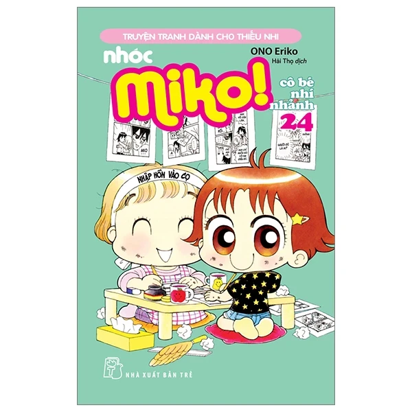 Nhóc Miko! Cô Bé Nhí Nhảnh - Tập 24 - ONO Eriko (Mới 100%) Truyện tranh, NXB Trẻ - SÁCH ĐẠI HỌC