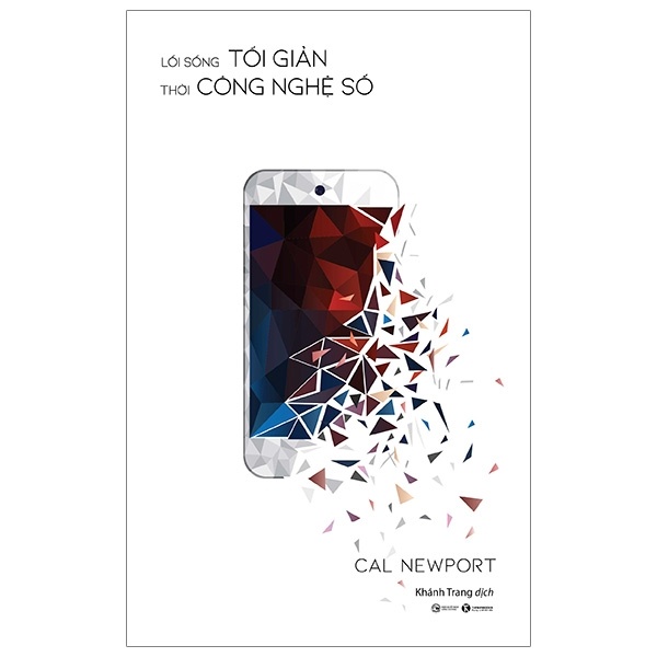 Lối Sống Tối Giản Thời Công Nghệ Số - Cal Newport (Mới 100%) Sách tư duy, kỹ năng sống, Thái Hà Books - SÁCH ĐẠI HỌC