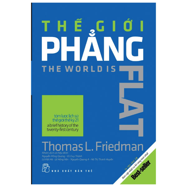 Thế Giới Phẳng - Tóm Lược Lịch Sử Thế Giới Thế Kỷ 21 - Thomas L. Friedman (Mới 100%) Lịch sử, địa lí Việt Nam, NXB Trẻ - SÁCH ĐẠI HỌC