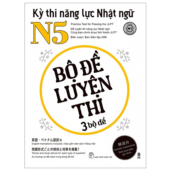 Kỳ Thi Năng Lực Nhật Ngữ N5 - Bộ Đề Luyện Thi (3 Bộ Đề) - Ban Biên Tập ASK (Mới 100%) Tiếng Nhật, NXB Trẻ - SÁCH ĐẠI HỌC
