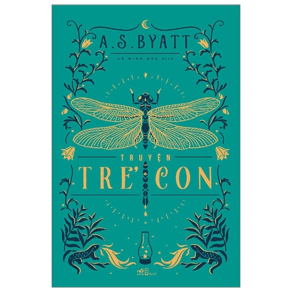 Truyện Trẻ Con - A. S. Byatt (Mới 100%) Tiểu thuyết, Nhã Nam - SÁCH ĐẠI HỌC