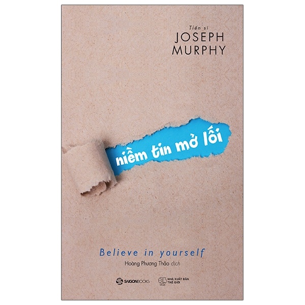 Niềm Tin Mở Lối - Joseph Murphy (Mới 100%) Sách tư duy, kỹ năng sống, SaigonBooks - SÁCH ĐẠI HỌC