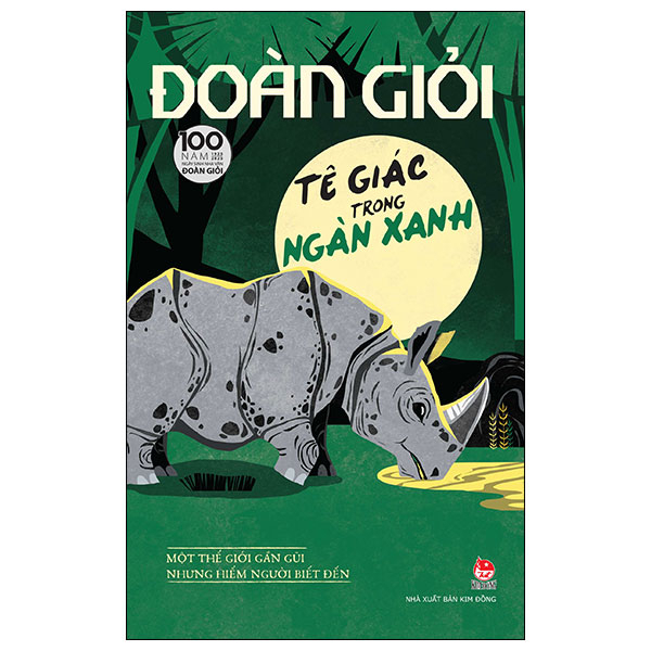 Tê Giác Trong Ngàn Xanh - Đoàn Giỏi (Mới 100%) Truyện ngắn, tản văn, NXB Kim Đồng - SÁCH ĐẠI HỌC