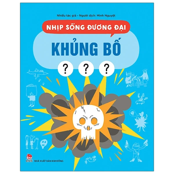 Nhịp Sống Đương Đại - Khủng Bố - Nhiều Tác Giả (Mới 100%) Kiến thức bách khoa, NXB Kim Đồng - SÁCH ĐẠI HỌC
