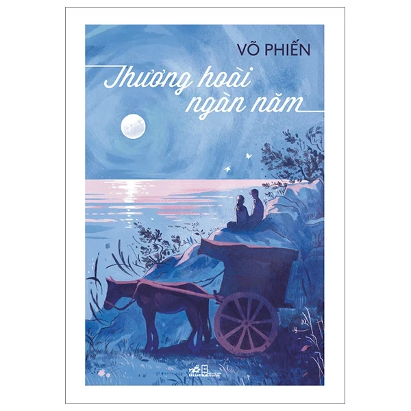 Thương Hoài Ngàn Năm - Võ Phiến (Mới 100%) Truyện ngắn, tản văn, Nhã Nam - SÁCH ĐẠI HỌC