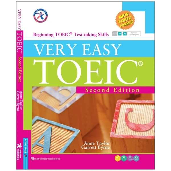 Beginning TOEIC Test-Taking Skills - Very Easy TOEIC - Anne Taylor, Garrett Byrne (Mới 100%) Tiếng Anh, First News - SÁCH ĐẠI HỌC