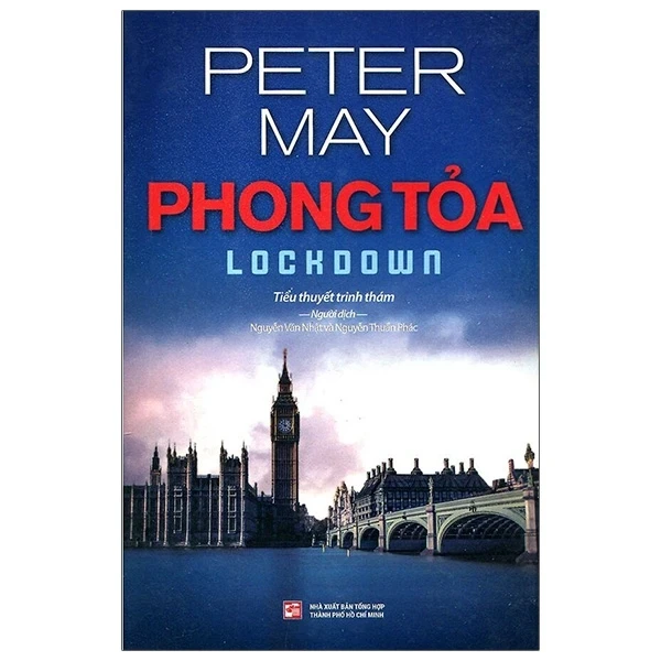 Phong Tỏa - Lockdown - Peter May (Mới 100%) Truyện trinh thám, kiếm hiệp, NXB Tổng Hợp TPHCM - SÁCH ĐẠI HỌC
