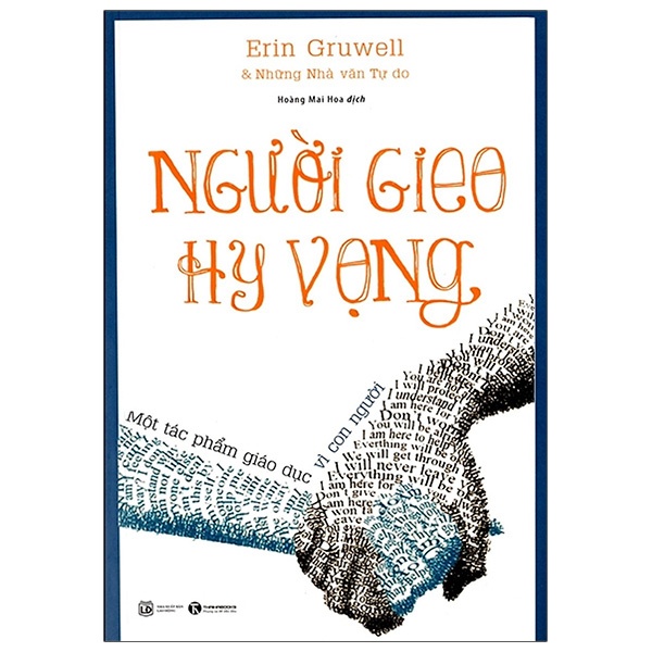 Người Gieo Hy Vọng - Erin Gruwell và Những Nhà văn Tự do (Mới 100%) Sách tư duy, kỹ năng sống, Thái Hà Books - SÁCH ĐẠI HỌC