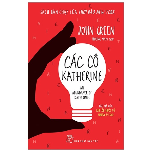 Các Cô Katherine - John Green (Mới 100%) Tiểu thuyết, NXB Trẻ - SÁCH ĐẠI HỌC